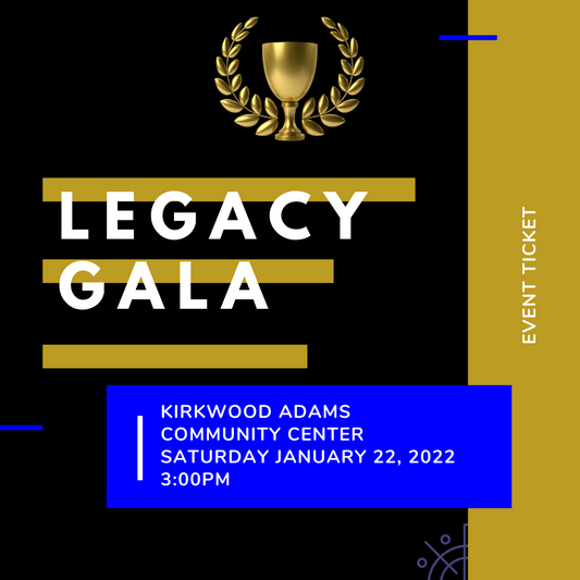 Legacy Gala Event Ticket